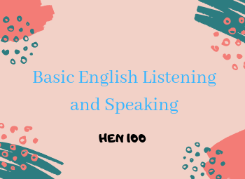 Basic English Listening Speaking HEN100